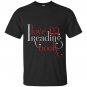 I love reading book reader T-shirt