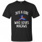 Just a girl who loves macaws funny macaw T-shirt