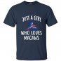 Just a girl who loves macaws funny macaw T-shirt