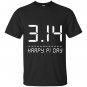 Math funny 3-14 happy pi day T-shirt