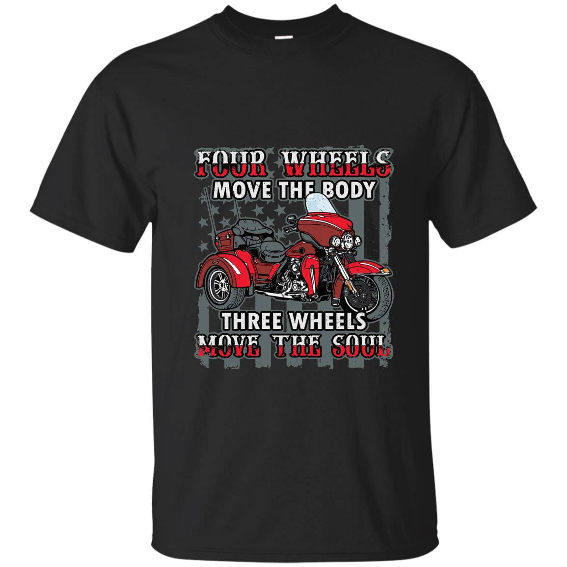 Motorcycle trike three wheels move the soul biker T-shirt