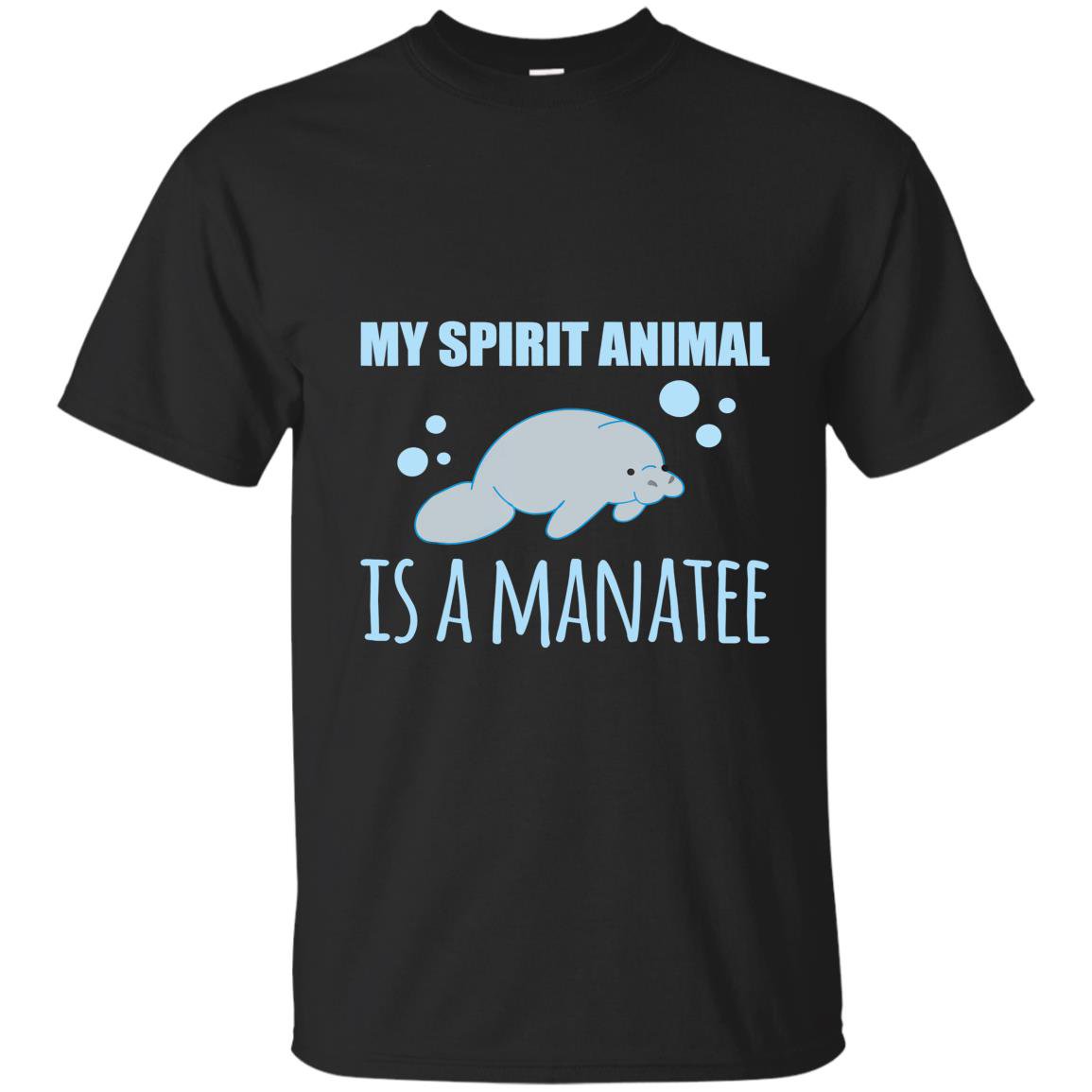 My spirit animal is a manatee lover gift T-shirt