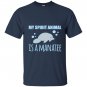 My spirit animal is a manatee lover gift T-shirt