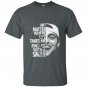 No matter where life takes me find me with a smile T-shirt