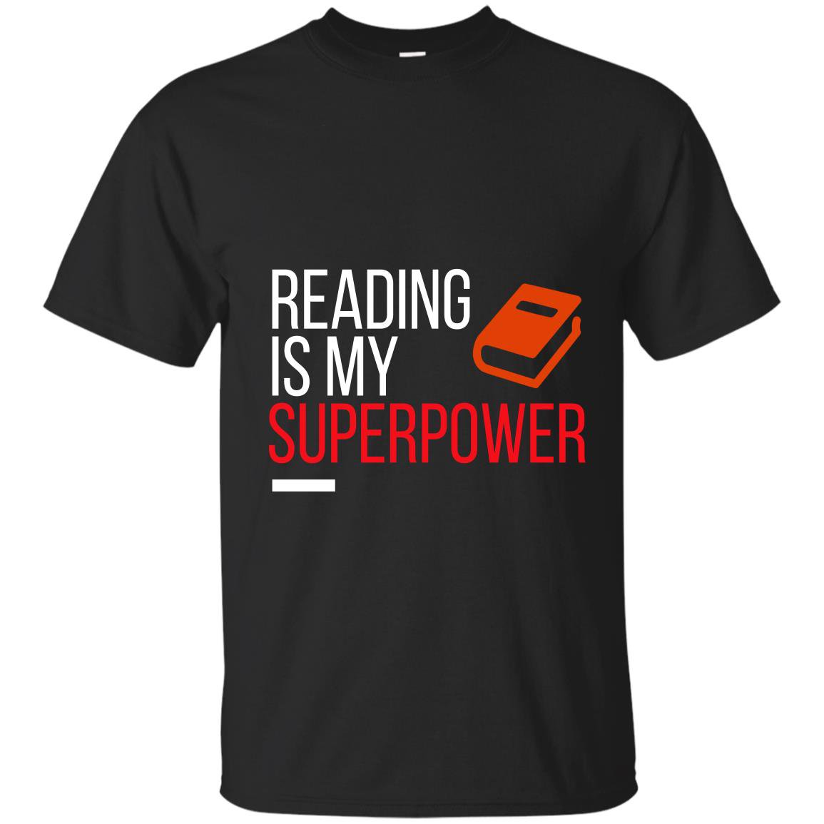 Reading is my supperpower reading lover T-shirt