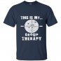Shooting is my group therapy gun support funny T-shirt