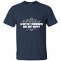 Statistically 6 out of 7 dwarves are not happy humor T-shirt