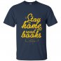 Stay home and read books reading lover T-shirt