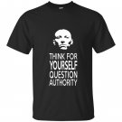 Think for yourself question authority T-shirt