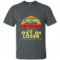 Vintage get in loser were doing butt stuff T-shirt