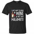 Wine and alaskan malamute for funny dog mom gift T-shirt