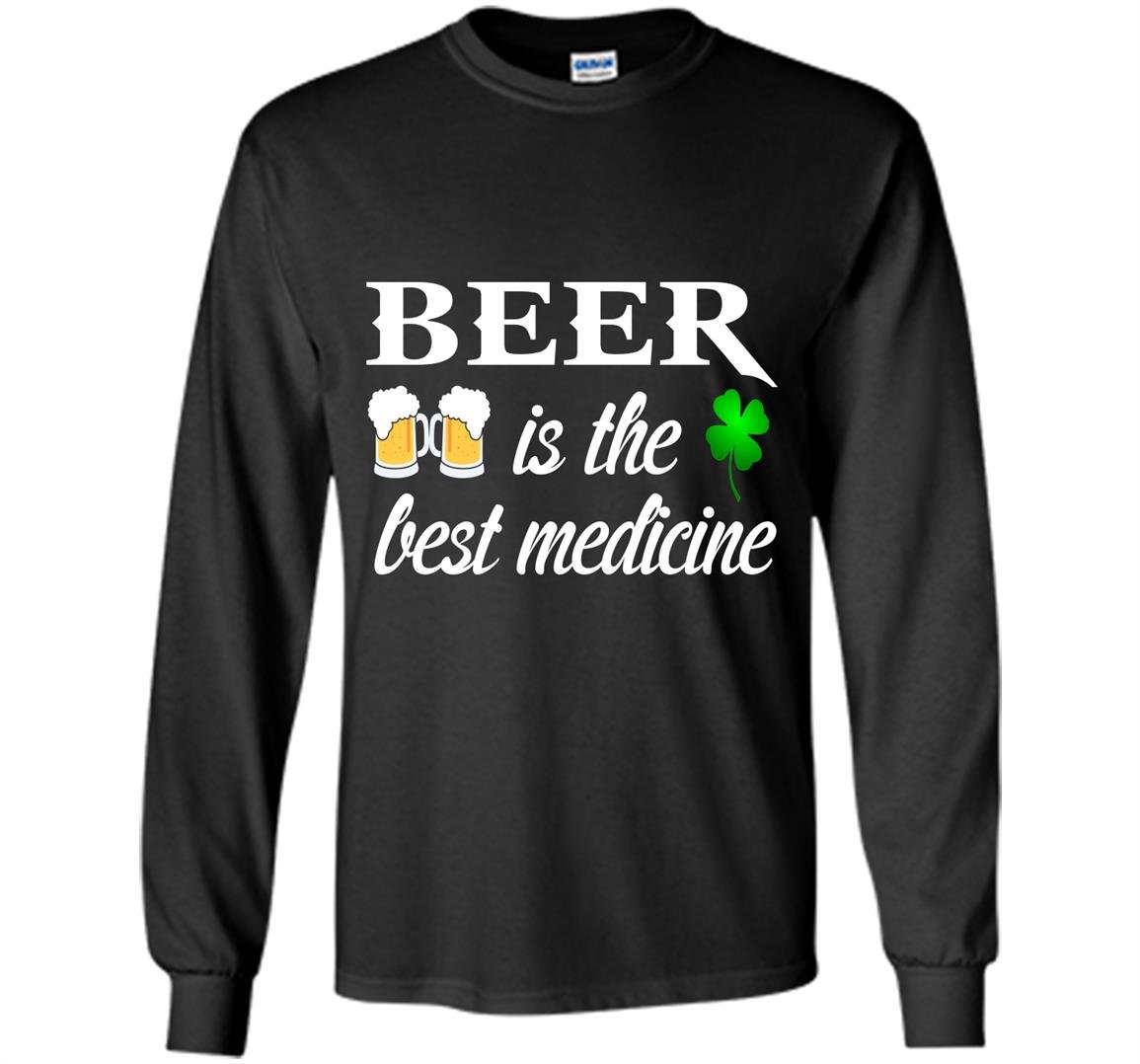 Beer is the best medicine lucky leaf st patricks day Long Sleeve