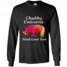 Chubby unicorns need love too watercolor distressed Long Sleeve
