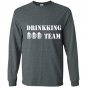 Drinking team happy st patricks day Long Sleeve
