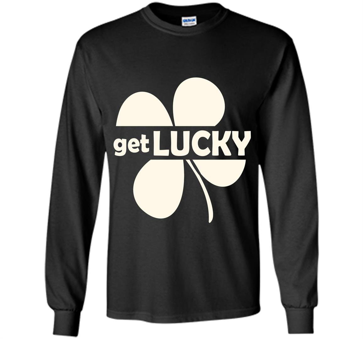 Get lucky patricks day Long Sleeve