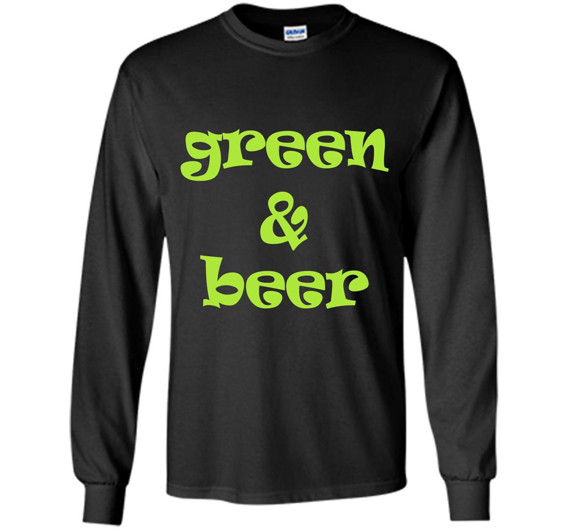Green and beer patricks day Long Sleeve