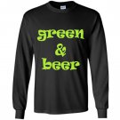 Green and beer patricks day Long Sleeve
