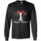 Heifer please farm cow lover Long Sleeve