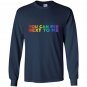 Humerous lgbt you can pee next to me Long Sleeve