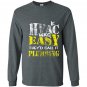 Hvac tech if hvac was easy call it plumbing Long Sleeve