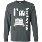 I am a bookworm reading lover Long Sleeve