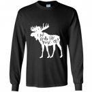 I just really like moose ok 10002 Long Sleeve