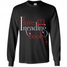 I love reading book reader Long Sleeve