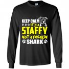 Its a staffy not a freakin shark staffy dog Long Sleeve