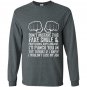 Job makes me want to throat punch coworkers funny Long Sleeve