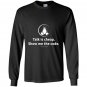Linux talk is cheap show me the code by linux Long Sleeve