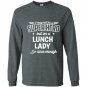 Lunch lady not superhero funny lunch lady Long Sleeve