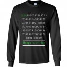 Math funny happy 3.14 day Long Sleeve