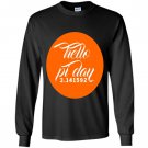 Math funny hello pi day Long Sleeve