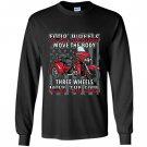 Motorcycle trike three wheels move the soul biker Long Sleeve