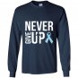 Never give up prostate cancer cancer awareness Long Sleeve