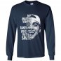 No matter where life takes me find me with a smile Long Sleeve