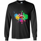 Oops i arted Long Sleeve