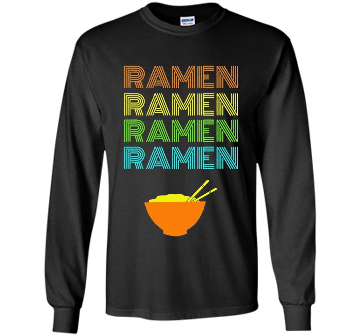 Ramen bowl vintage text japanese anime fans Long Sleeve