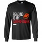 Reading is my supperpower reading lover Long Sleeve
