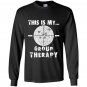 Shooting is my group therapy gun support funny Long Sleeve