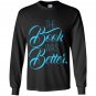 The book was better reading lover Long Sleeve
