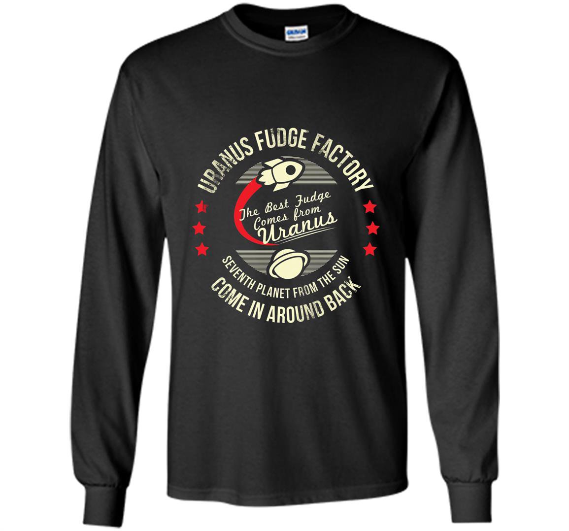 Uranus fudge factory planet Long Sleeve