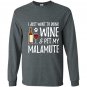 Wine and alaskan malamute for funny dog mom gift Long Sleeve