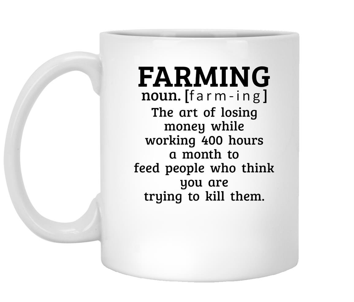 Funny farming gift farmer the art of losing money Mug White