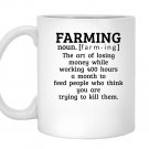 Funny farming gift farmer the art of losing money Mug White