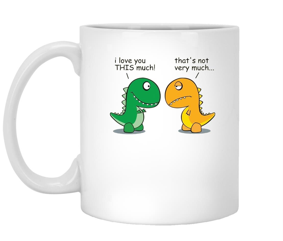 I love you this much funny t-rex Mug White
