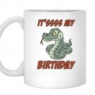 Birthday snake itssss my birthday gift Mug White