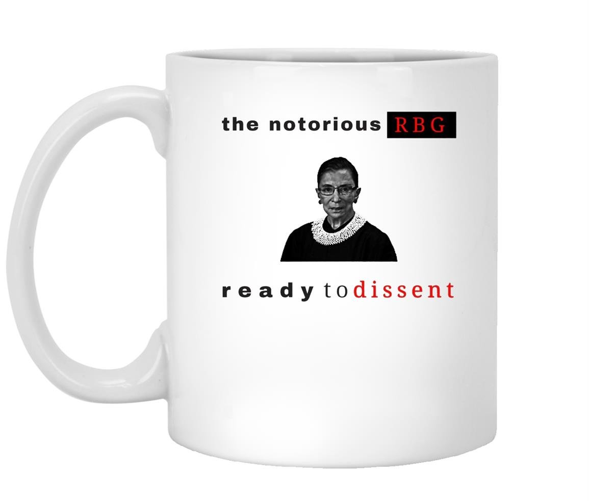 Notorious rbg ready to dissen Mug White