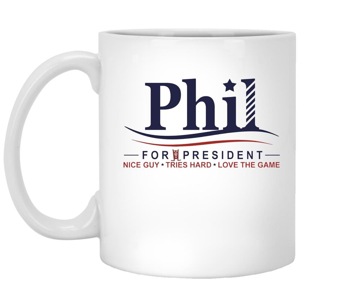 Phil for president Mug White