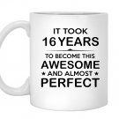 Sixteen 16 year old 16th birthday gift ideas Mug White